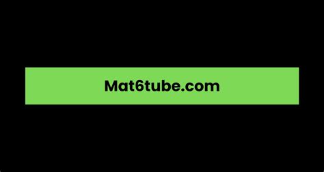 mat6tube gvg